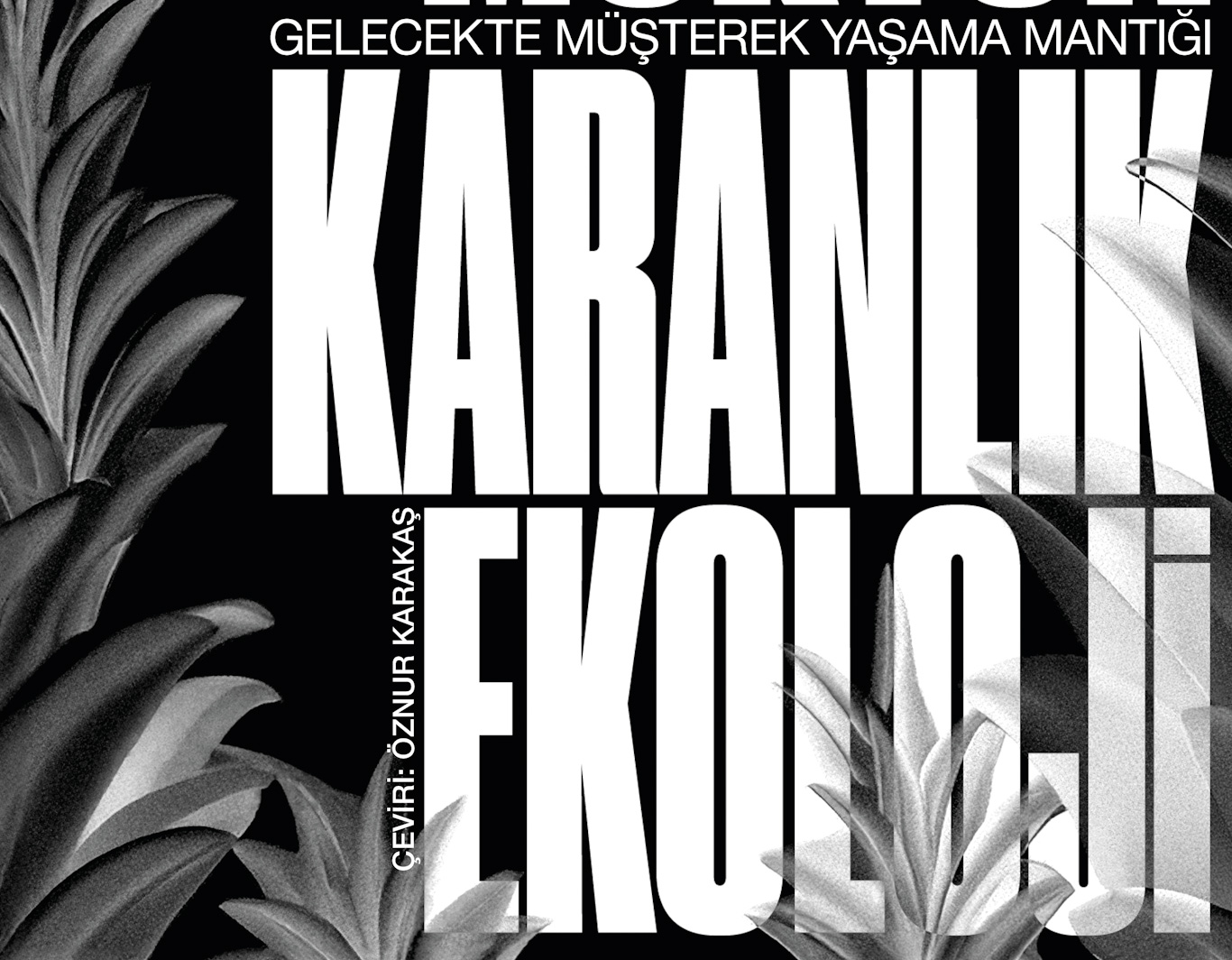 Timoty Morton’dan Karanlık Ekoloji