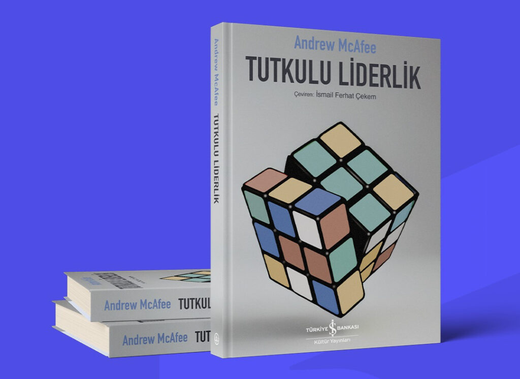 Tutkulu Liderlik - İş Bankası Yayınları