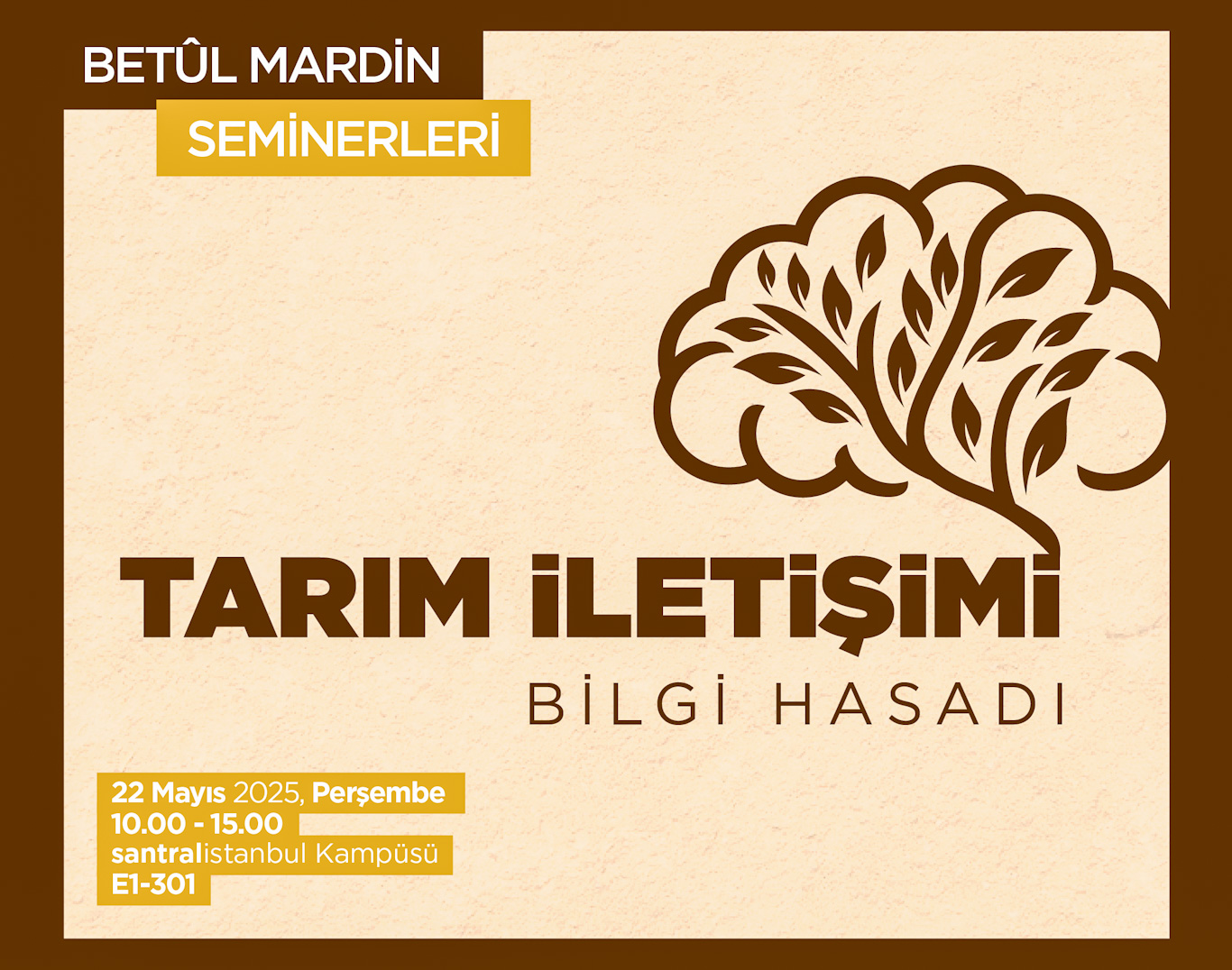 Betûl Mardin Seminerleri’nde ‘Tarım İletişimi Tartışılacak