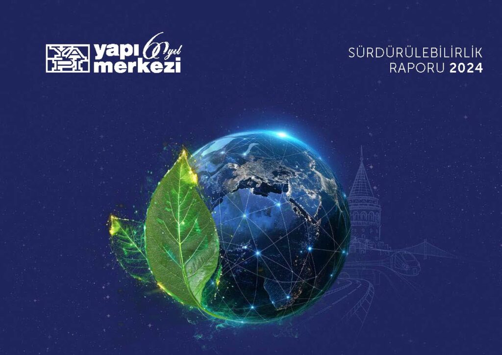 Yapı Merkezi Gorseller (2) Yapı Merkezi Sürdürülebilirlik Raporu