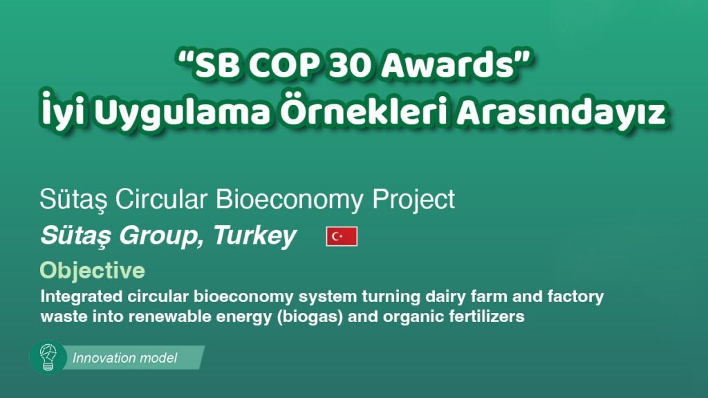 “Sütaş Döngüsel Biyoekonomi Projesi”