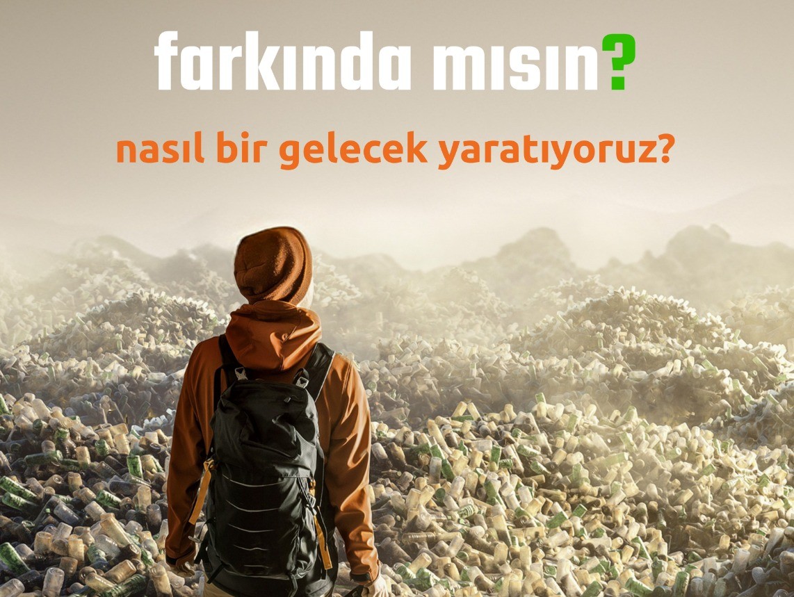  Çöpüne Sahip Çık Vakfı Üçüncü Kez Soruyor: Farkında mısın?