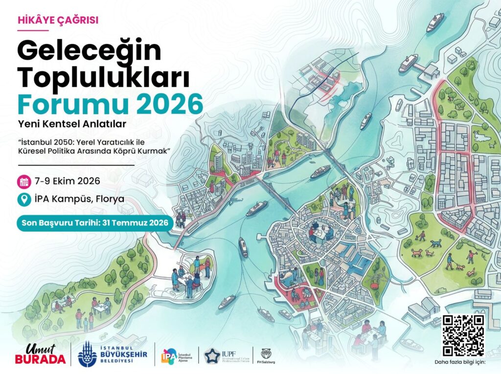 KENTLERİN GELECEĞİ İÇİN ÇALIŞAN UZMANLAR İSTANBUL'DA BULUŞUYOR