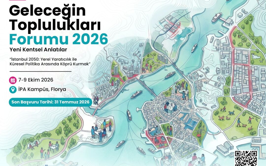 Geleceğin Kentleri İstanbul’da Tartışılacak